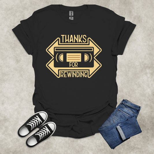 THANKS FOR REWINDING — Retro VHS Nostalgia Tee: Unisex Softstyle T-Shirt