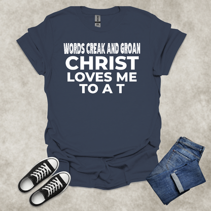 CHRIST LOVES ME TO A T — Scripture-Inspired Graphic Tee: Unisex Softstyle T-Shirt