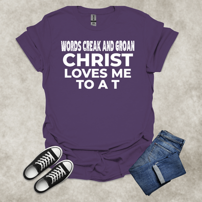CHRIST LOVES ME TO A T — Scripture-Inspired Graphic Tee: Unisex Softstyle T-Shirt