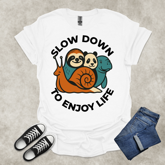 SLOW DOWN TO ENJOY LIFE — Slow Living Lifestyle Tee: Unisex Softstyle T-Shirt